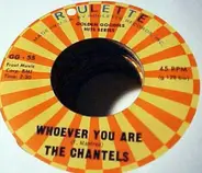 The Chantels - Whoever You Are / Goodbye To Love