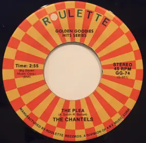 The Chantels - The Plea / How Could You Call It Off