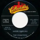 7inch Vinyl Single - The Chanters - Angel Darling / Five Little Kisses