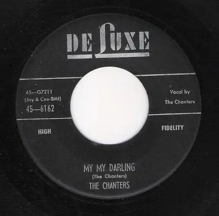 The Chanters - My My Darling / I Need Your Tenderness
