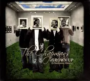 The Chapmans - Grown Up (A Revisionist History)