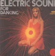The Chaparall Electric Sound Inc. - Electric Sound For Dancing