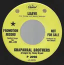 7inch Vinyl Single - The Chaparral Brothers - Leave