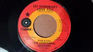The Chaparral Brothers - Let Somebody Love You