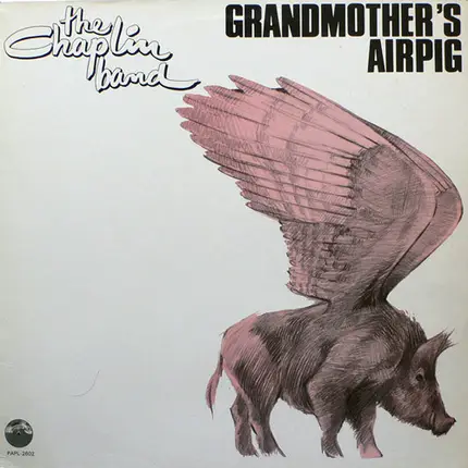 The Chaplin Band - Grandmother's Airpig