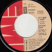 7inch Vinyl Single - The Chaplin Band - Let's Have A Party