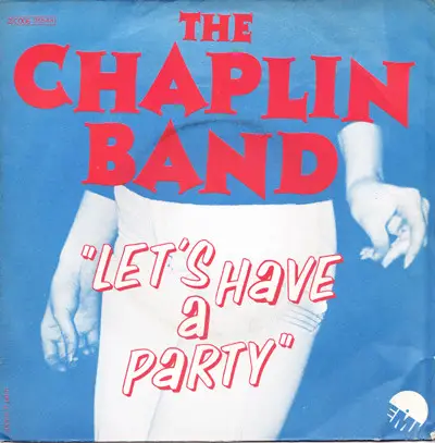 The Chaplin Band - Let's Have A Party