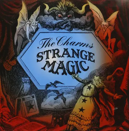 The Charms - Strange Magic
