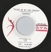The Charades - Please Be My Love Tonight / Turn Him Down