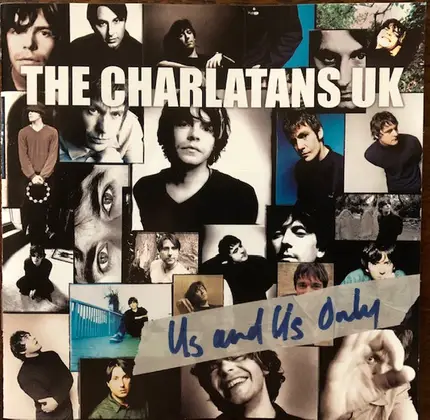 The Charlatans - Us and Us Only