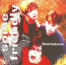 CD - The Charlatans - Some Friendly