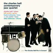 Double CD - The Charles Bell Contemporary Jazz Quartet - The Charles Bell Contemporary Jazz Quartet