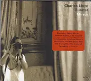 The Charles Lloyd Quartet - Mirror