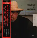 LP - The Charles Mingus Quintet - Mingus In Europe Volume I - Mono.  OBI + Insert