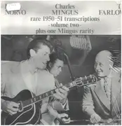 LP - The Charles Mingus Trio - Rare 1950-51 Transcriptions Volume Two