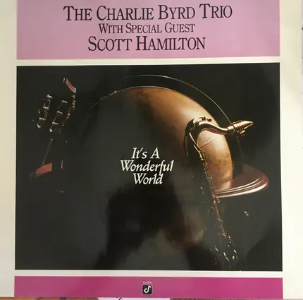The Charlie Byrd Trio - It's a Wonderful World
