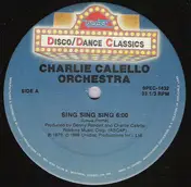 The Charlie Calello Orchestra - Sing, Sing, Sing / Love Attack