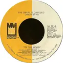 7inch Vinyl Single - The Charlie Calello Orchestra - In The Mood
