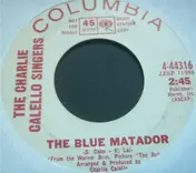 The Charlie Calello Singers - The Blue Matador / September Rain (Here Comes The Rain)