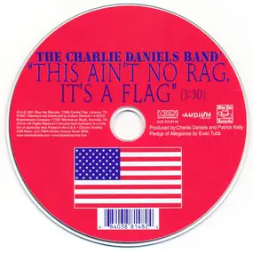 The Charlie Daniels Band - This Ain't No Rag, It's A Flag