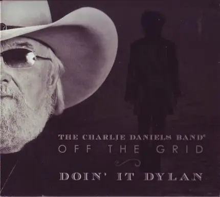 Charlie Daniels - Off The Grid-Doin IT..