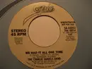 7inch Vinyl Single - The Charlie Daniels Band - We Had It All One Time