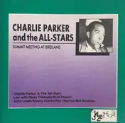 The Charlie Parker All-Stars - Summit Meeting At Birdland