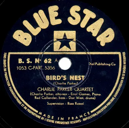 The Charlie Parker Quartet - Bird's Nest / Cool Blues