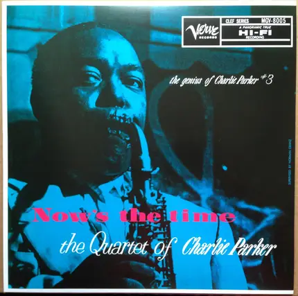 The Charlie Parker Quartet - Now's The Time