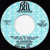 The Chartbusters - One Bird In The Hand Is Like Two In The Bush / Leaving' You