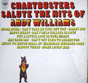 The Chartbusters - Salute The Hits Of Andy Williams