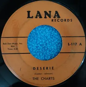 The Charts - Deserie / I Wanna Take You Home