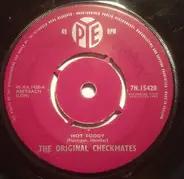 The Checkmates - Hot Toddy / Tuxedo Junction