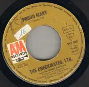 The Checkmates Ltd. Featuring Sonny Charles - Proud Mary  /  Spanish Harlem