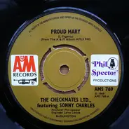 The Checkmates Ltd. Featuring Sonny Charles - Proud Mary