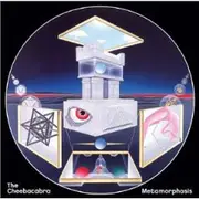 CD - The Cheebacabra - Metamorphosis