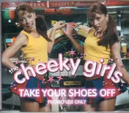 The Cheeky Girls - Take Your Shoes Off