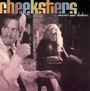 The Cheeksters - Movers And Shakers