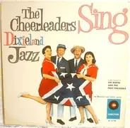 The Cheerleaders - The Cheerleaders Sing Dixieland Jazz