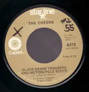 7inch Vinyl Single - The Cheers - Black Denim Trousers And Motorcycle Boots / Bazoom (I Need Your Loving)