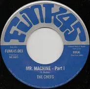 The Chefs - Mr. Machine