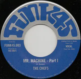 The CHEFS - Mr. Machine