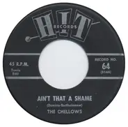 The Chellows / John Campbell - Ain't That A Shame / If You Wanna Be Happy