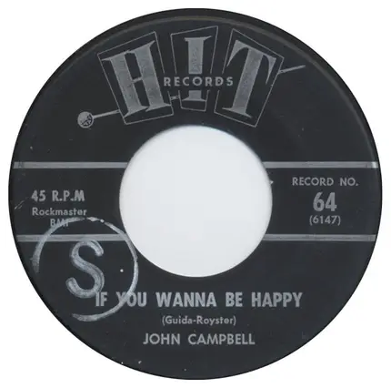 The Chellows / John Campbell - Ain't That A Shame / If You Wanna Be Happy
