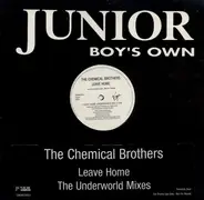 The Chemical Brothers - Leave Home - The Underworld Mixes