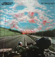 The Chemical Brothers - No Geography