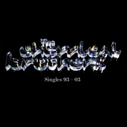 The Chemical Brothers - Singles 93-03