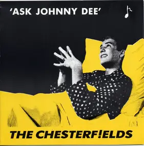 The Chesterf!elds - Ask Johnny Dee