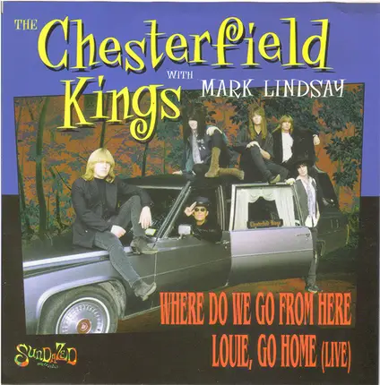 The Chesterfield Kings With Mark Lindsay - Where Do We Go From Here