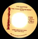 7inch Vinyl Single - The Chesters / Dorothy Ellis - The Fires Burn No More /Drill Daddy Drill - Complimentary copy